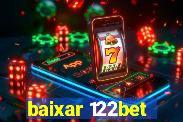 baixar 122bet